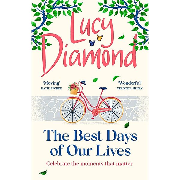 The Best Days of Our Lives, Lucy Diamond