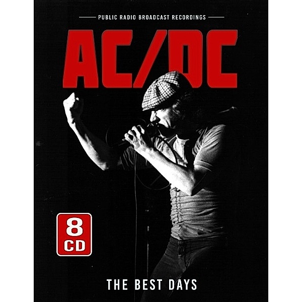 The Best Days/Radio Broadcasts, AC/DC