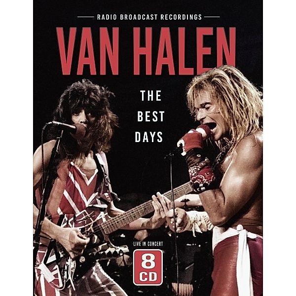 The Best Days/Radio Broadcasts, Van Halen
