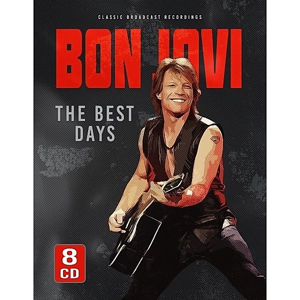 The Best Days/Unauthorized, Bon Jovi