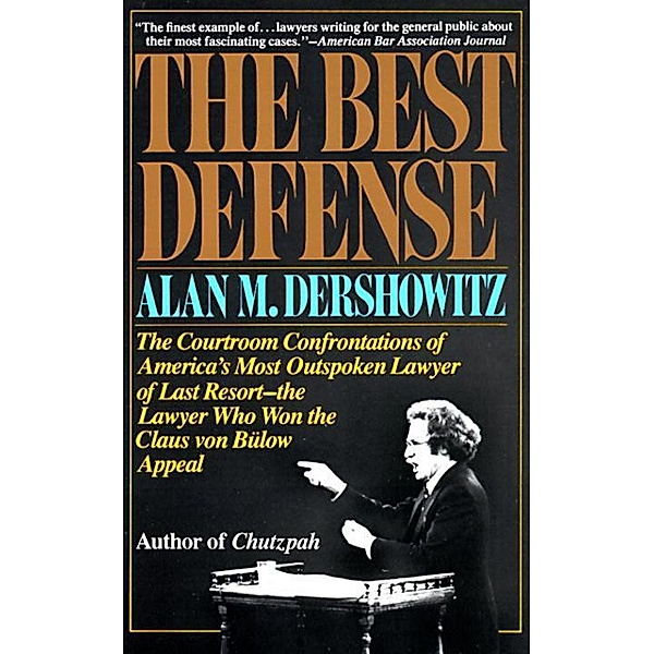 The Best Defense, Alan Dershowitz