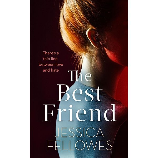 The Best Friend, Jessica Fellowes