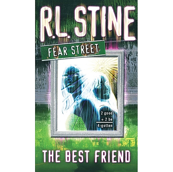 The Best Friend, R. L. Stine