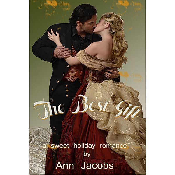 The Best Gift, Ann Jacobs