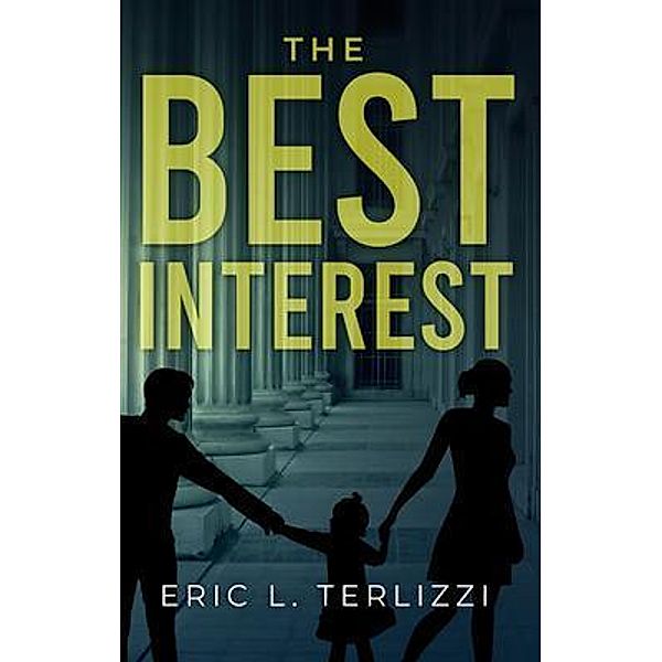 The Best Interest / Words Matter Publishing, Eric L. Terlizzi