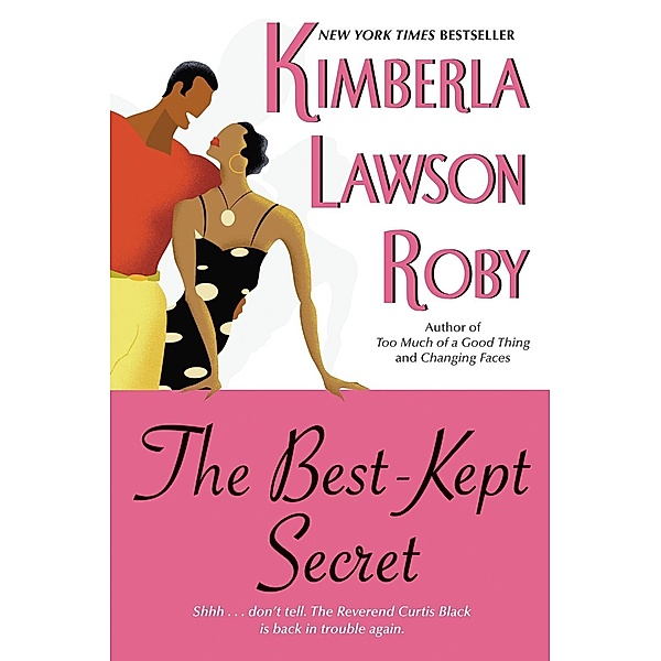 The Best-Kept Secret / The Reverend Curtis Black Series Bd.3, Kimberla Lawson Roby