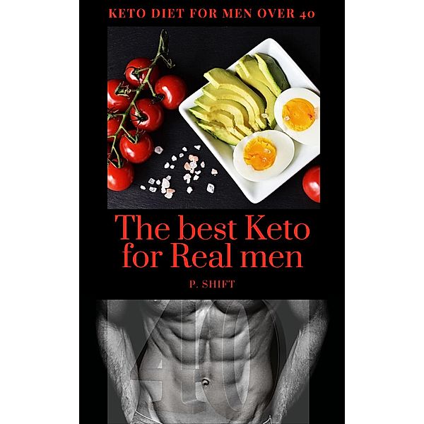 The Best Keto For Real Mean, P. Shift