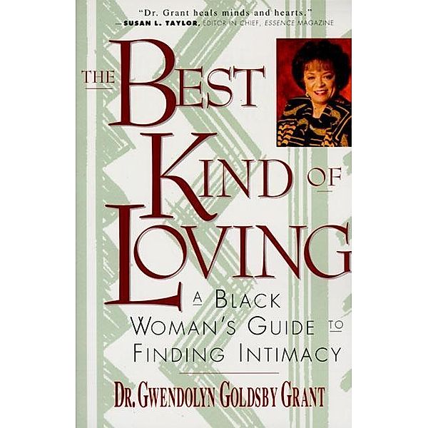 The Best Kind of Loving, Gwendolyn G. Grant