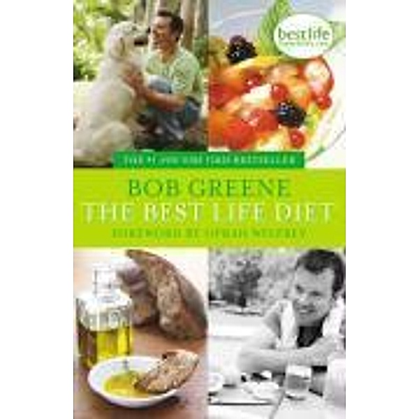 The Best Life Diet Revised and Updated, Bob Greene