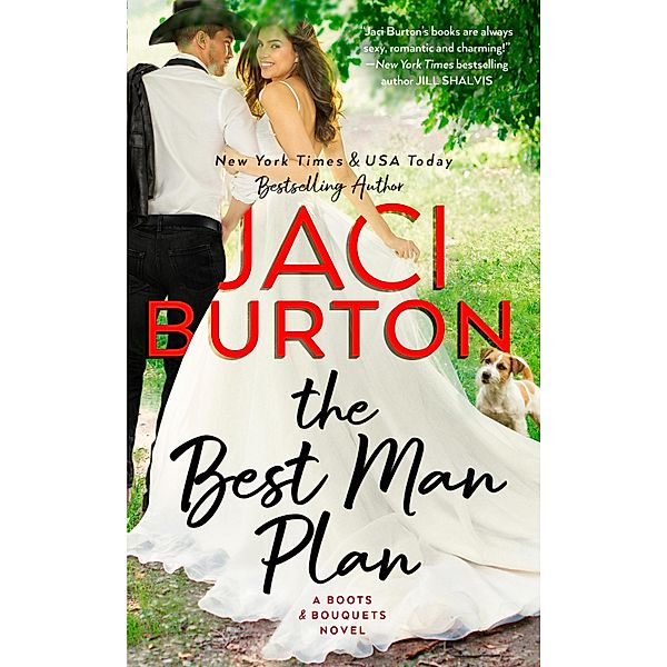 The Best Man Plan / A Boots and Bouquets Novel Bd.1, Jaci Burton