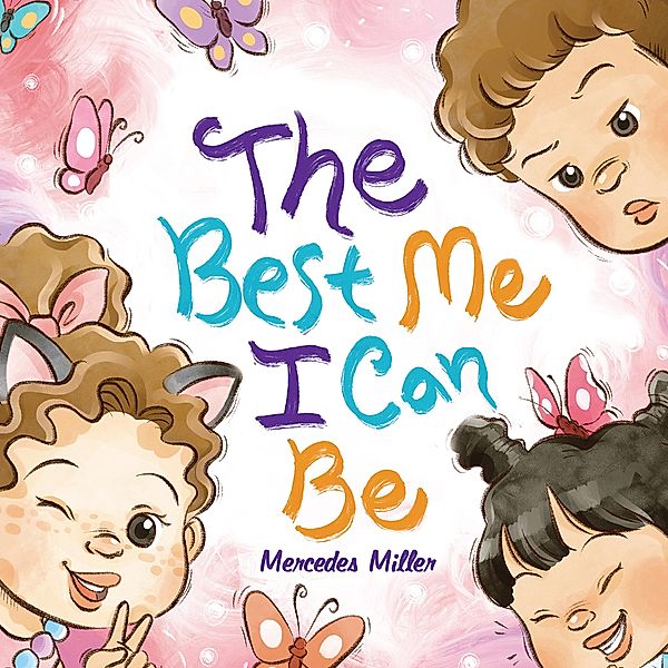 The Best Me I Can Be, Mercedes Miller