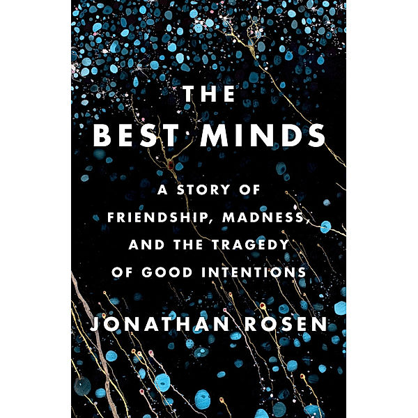 The Best Minds, Jonathan Rosen