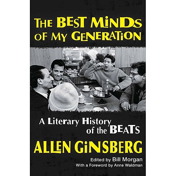 The Best Minds of My Generation, Allen Ginsberg