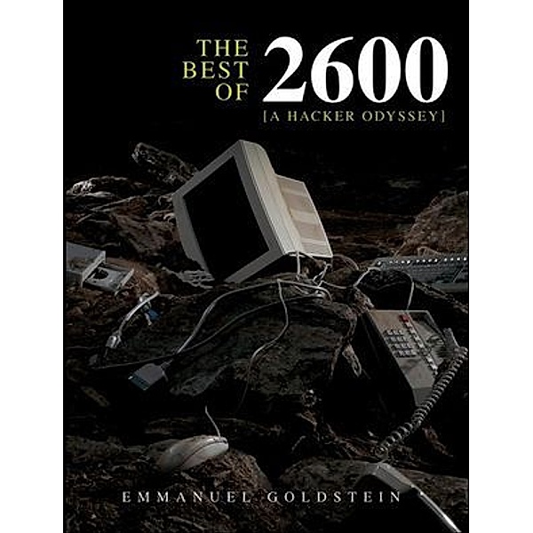 The Best of 2600, Emmanuel Goldstein