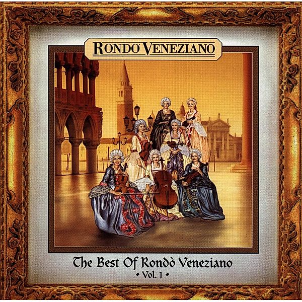 The Best Of, Rondo Veneziano