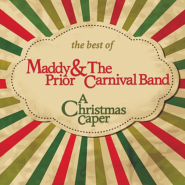 The Best Of: A Christmas Caper, Maddy Prior, The Carnival Band