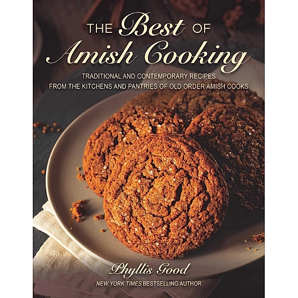 The Best of Amish Cooking, Phyllis Good