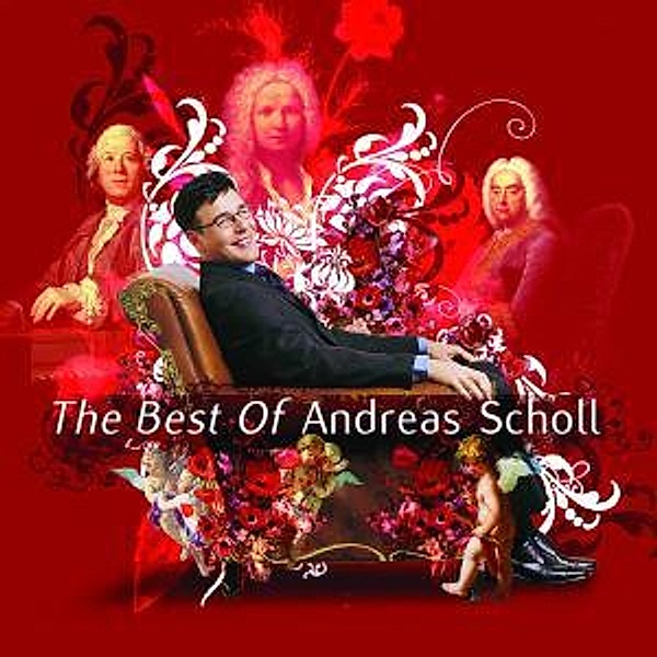 The Best of Andreas Scholl, Andreas Scholl