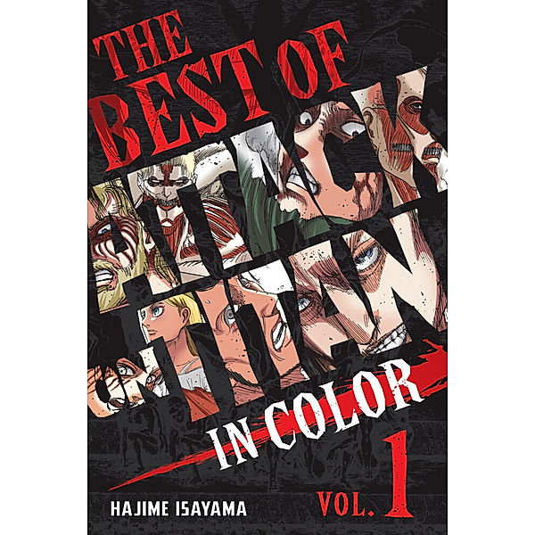 The Best of Attack on Titan: In Color Vol. 1, Hajime Isayama