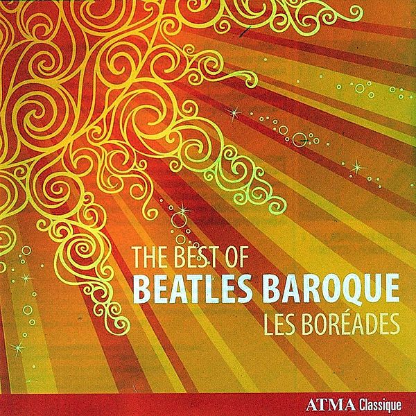 The Best Of Beatles Baroque, Les Boréades