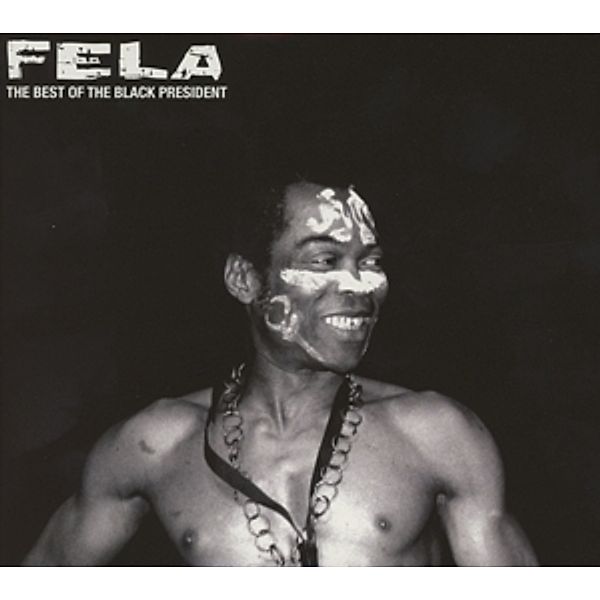 The Best Of Black President (Remastered) (2cd+Dvd), Fela Kuti