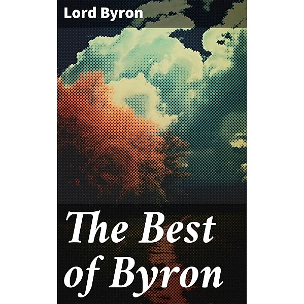 The Best of Byron, Lord Byron