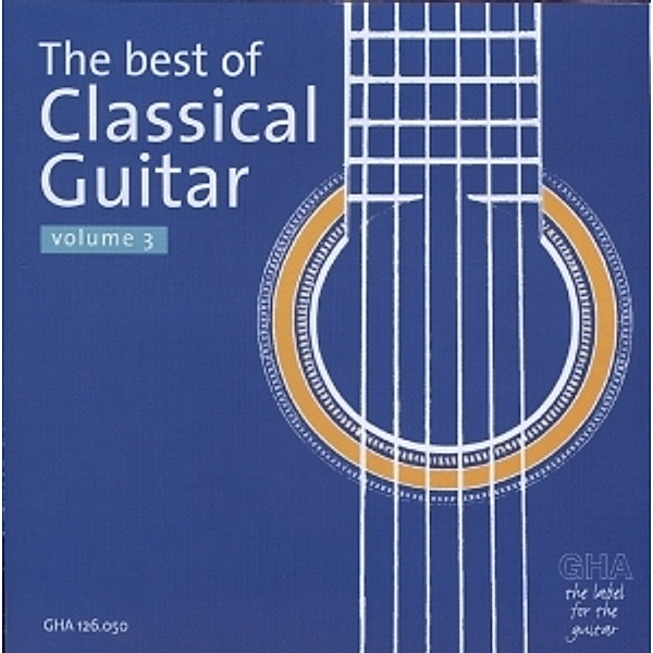 The Best Of Classical Guitar,Vol.3, Isaac, Los Angeles Guitar Quartet, Dyens, Trio De Col