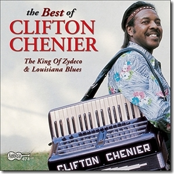 The Best Of Clifton Chenier, Clifton Chenier