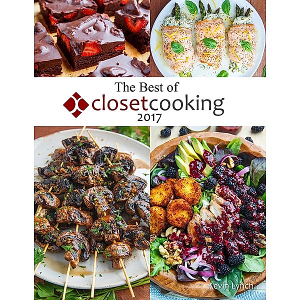 The Best of Closet Cooking 2017, Kevin Lynch