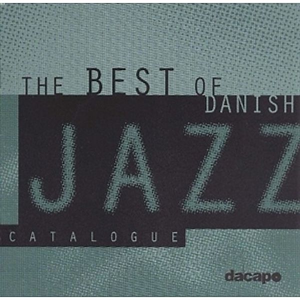 The Best Of Danish Jazz, Diverse Interpreten