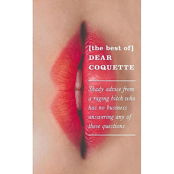 The Best of Dear Coquette, The Coquette