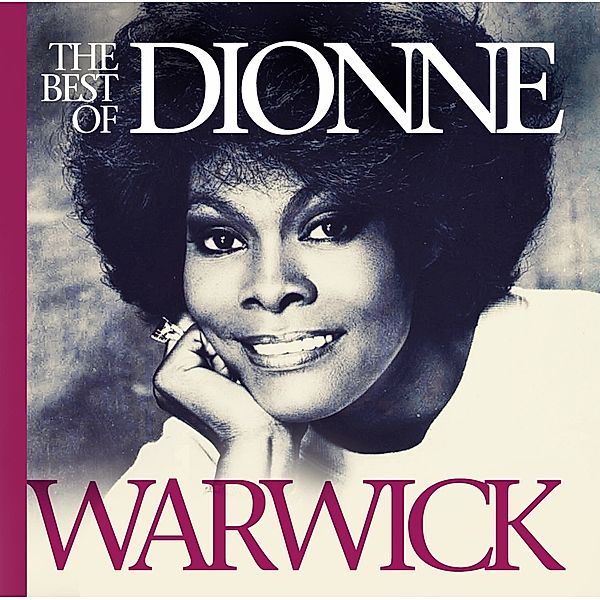 The Best Of Dionne Warwick, Dionne Warwick