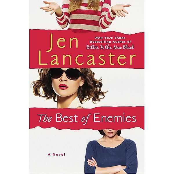 The Best of Enemies, Jen Lancaster