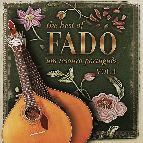 The Best Of Fado-Um Tesouro Portugues Vol. 4, Diverse Interpreten