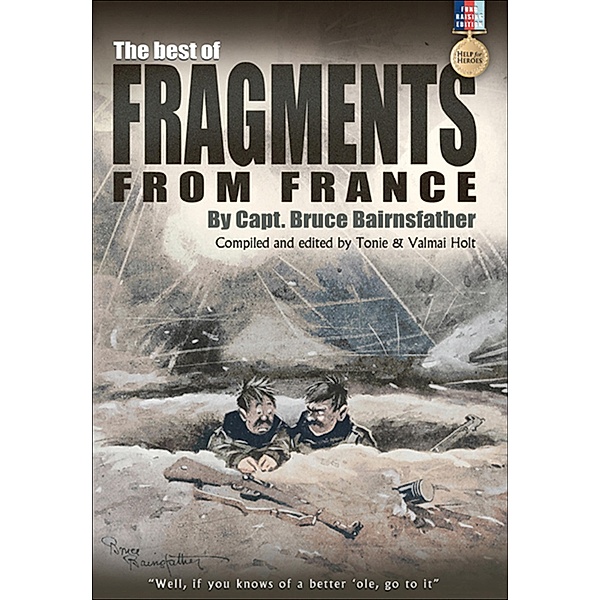 The Best of Fragments from France / Pen & Sword Military, Bruce Bairnsfather