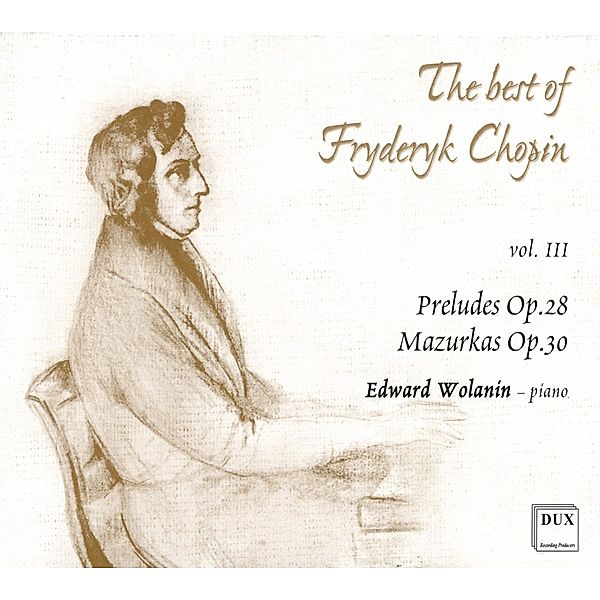 The Best Of Frederic Chopin Vol.3, Edward Wolanin