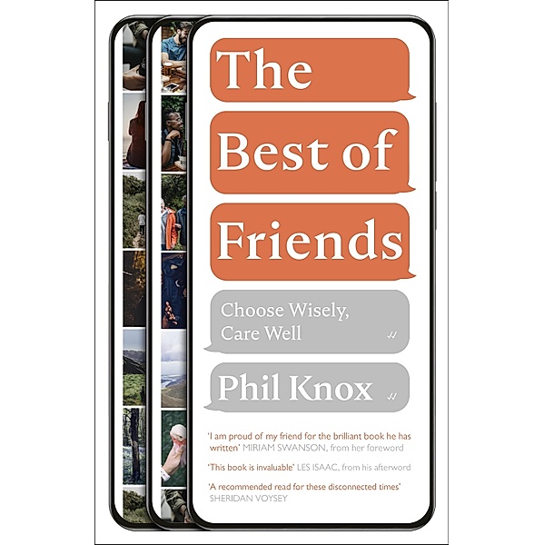 The  Best of Friends, Phil Knox