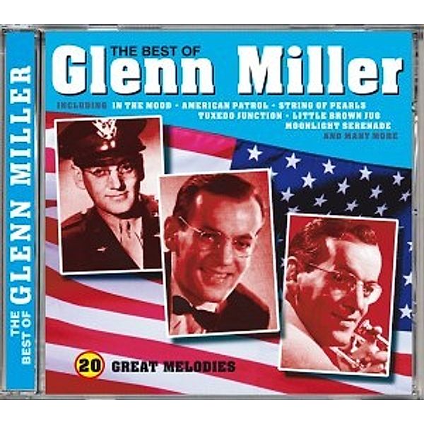 The Best Of Glenn Miller, Glenn Miller