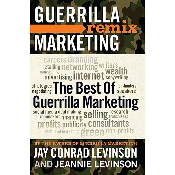 The Best of Guerrilla Marketing / Guerrilla Marketing, Jay Levinson, Jeannie Levinson