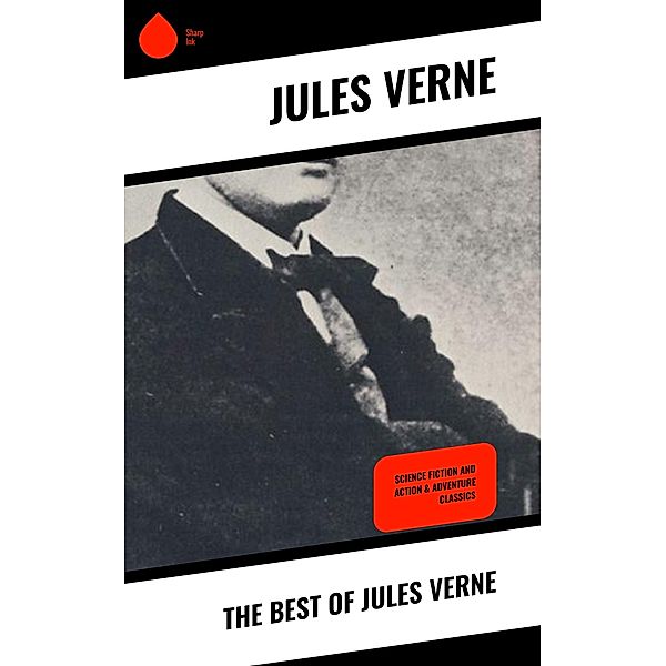 The Best of Jules Verne, Jules Verne