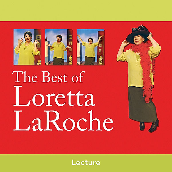 The Best of Loretta LaRoche, Loretta Laroche