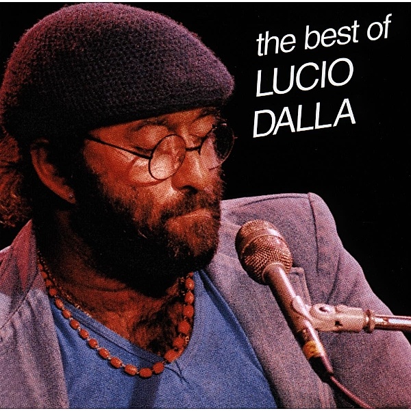The Best Of Lucio Dalla, Lucio Dalla
