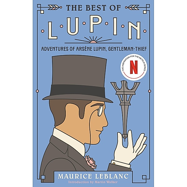 The Best of Lupin / Vintage Classics, Maurice Leblanc