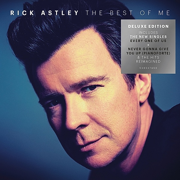 The Best of Me (Deluxe), Rick Astley