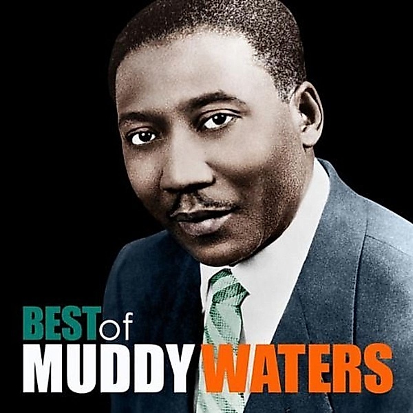 The Best Of Muddy Waters (Lp) (Vinyl), Muddy Waters