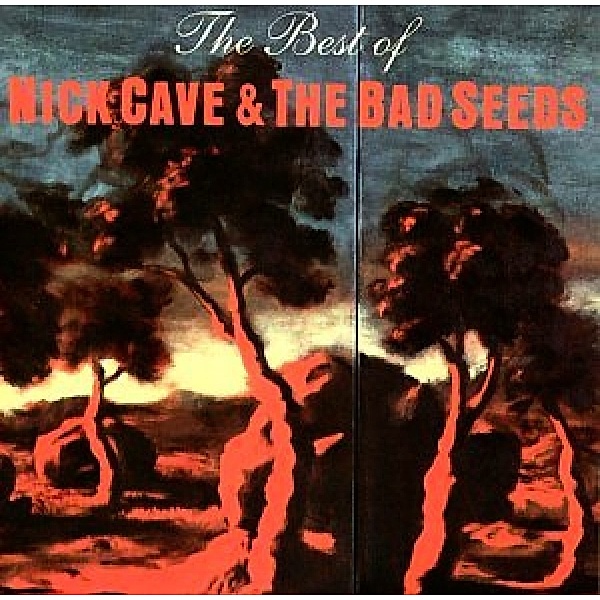 The Best Of Nick Cave And The Bad Seeds, Nick Cave & The Bad Seeds