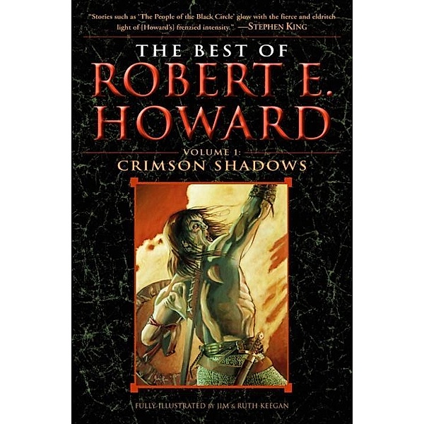 The Best of Robert E. Howard     Volume 1 / The Best of Robert E. Howard Bd.1, Robert E. Howard