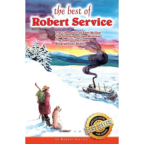 The Best of Robert Service, Robert Service