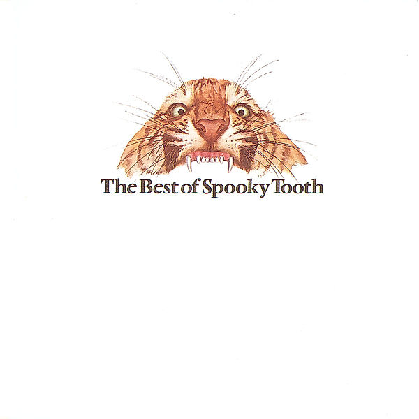 The Best Of Spooky Tooth, Spooky Tooth