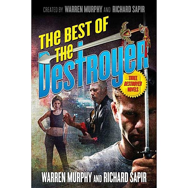 The Best of the Destroyer / The New Destroyer, Warren Murphy, Richard Sapir